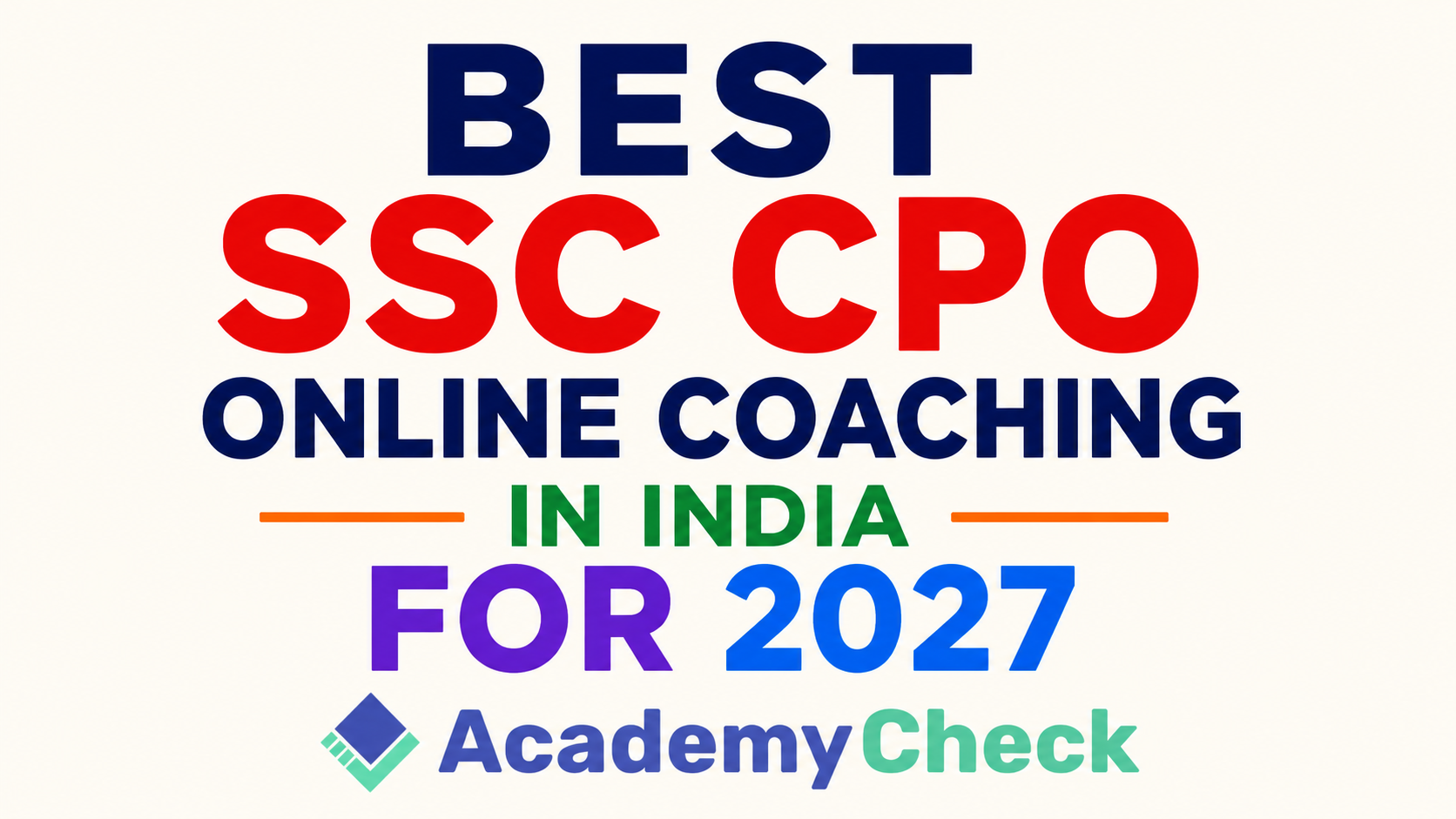 Leading Top 5 SSC CPO Online Coaching Institutes in India for 2027 Success